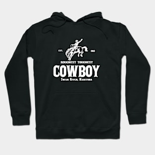 Roughest Toughest Cowboy Hoodie